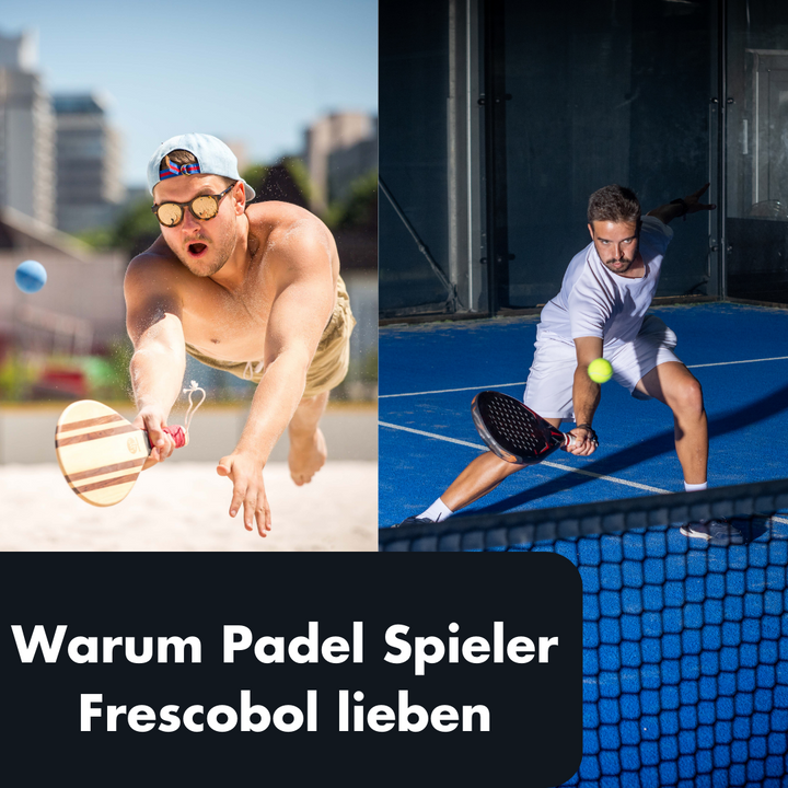 Warum Padel Spieler Frescobol lieben!